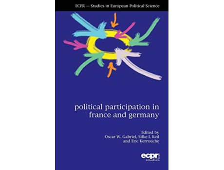 Livro Political Participation in France and Germany de Oscar W Gabriel Silke I Keil Eric Kerrouche (Inglês)