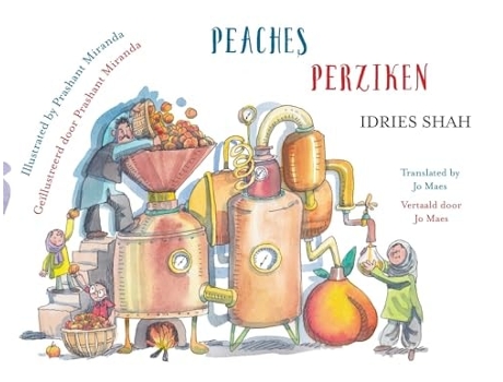 Livro Peaches / Perziken Bilingual English-Dutch Edition / Tweetalige Engels-Nederlands editie de Idries Shah (Inglês)