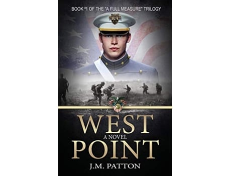 Livro West Point A Novel 1 A Full Measure de JM Patton (Inglês)