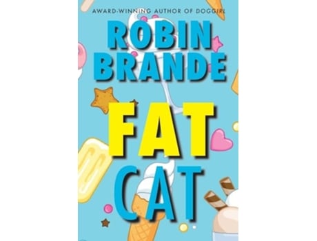 Livro Fat Cat de Robin Brande (Inglês)