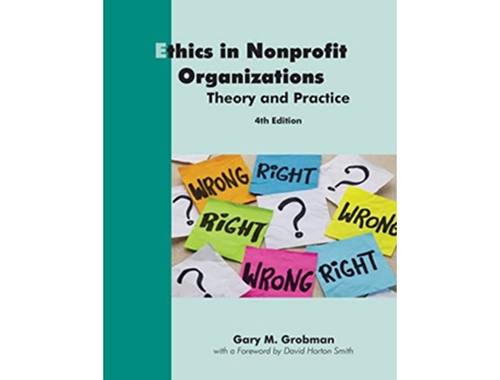 Livro Ethics in Nonprofit Organizations Theory and Practice de Gary M Grobman (Inglês)