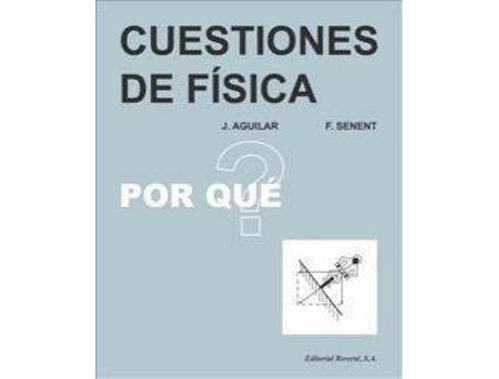 Livro Cuestiones De Física de José Aguilar Peris, Fernando Senent Pérez (Espanhol)