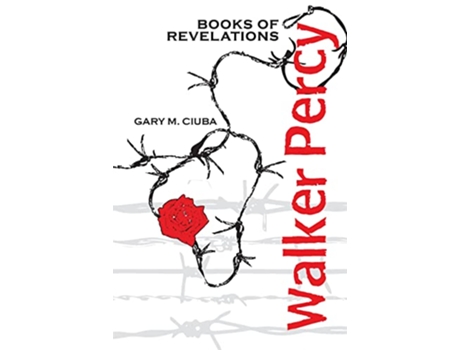 Livro Walker Percy Books of Revelations de Gary M Ciuba (Inglês)