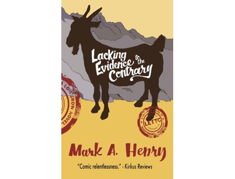 Livro Lacking Evidence to the Contrary de Mark A Henry (Inglês)