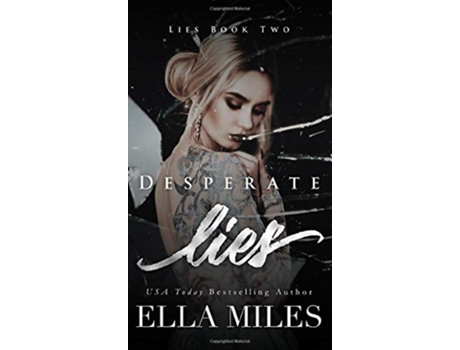 Livro Desperate Lies de Ella Miles (Inglês - Capa Dura)