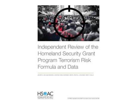 Livro Independent Review of the Homeland Security Grant Program Terrorism Risk Formula and Data de Ian Mitch (Inglês)