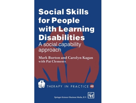 Livro Social Skills For People With Learning Disabilities De Mark Burton, Carolyn Kagan Et Al. (inglês)