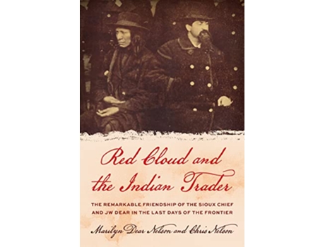 Livro Red Cloud and the Indian Trader de Marilyn Dear Nelson e Chris Nelson (Inglês)