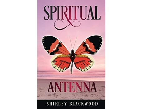 Livro Spiritual Antenna De Shirley Blackwood (inglês)