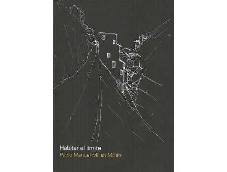 Livro Habitar el limite de Pablo Millan Millan (Espanhol)