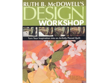 Livro Ruth B. Mcdowells Design Workshop - Print-on-demand Edition De Ruth B Mcdowell (inglês)