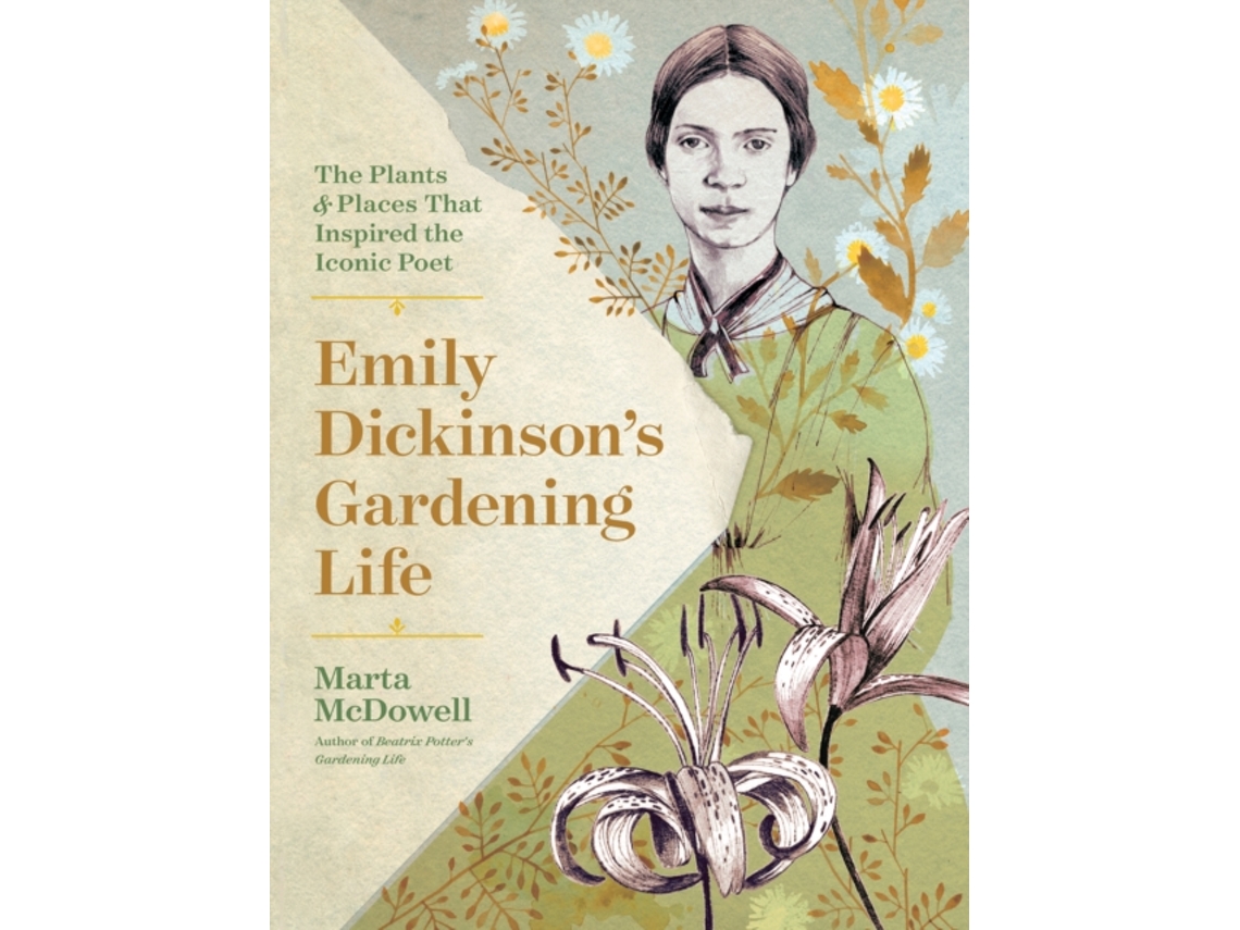 Livro Emily Dickinsons Gardening Life The Plants and Places That Inspired the Iconic Poet de Marta Mcdowell (Inglês - Capa Dura)