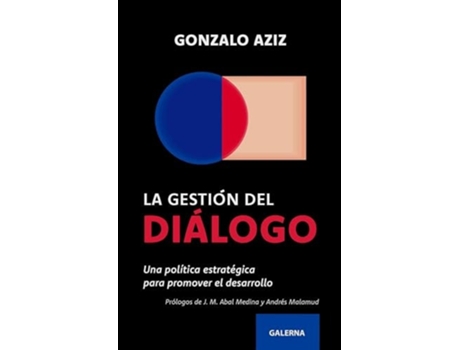 Livro La Gestión Del Diálogo de Gonzalo Aziz (Espanhol)