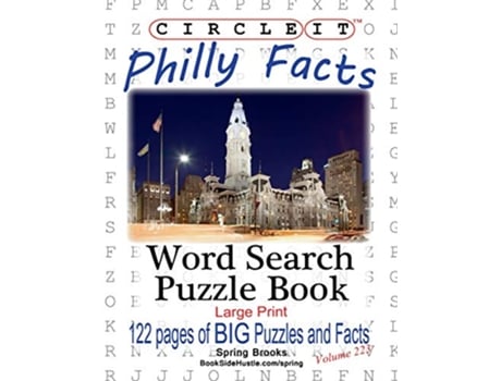 Livro Circle It Philly Facts Word Search Puzzle Book de Lowry Global Media Llc Spring Brooks Mark Schumacher (Inglês)