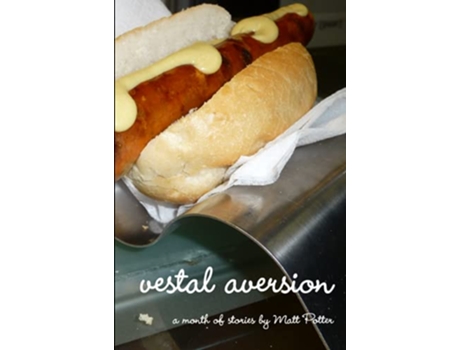 Livro Vestal Aversion de Matt Potter (Inglês)