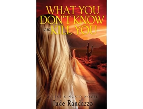 Livro What You Dont Know Can Kill You de Jude Randazzo (Inglês)