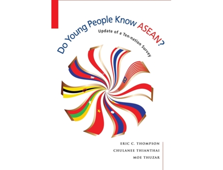 Livro Do Young People Know ASEAN? de Eric C Thompson, Chulanee Thianthai et al. (Inglês)