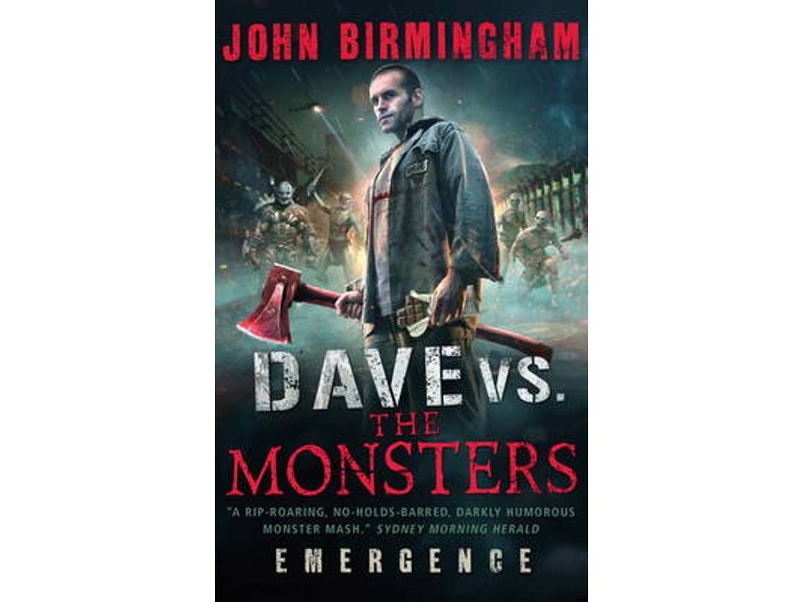 Livro Dave vs. The Monsters de John Birmingham (Inglês)