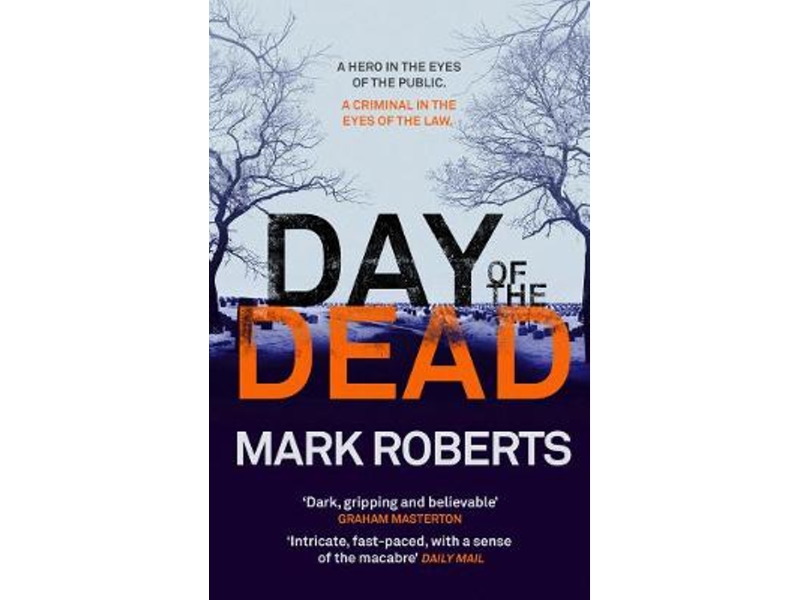 Livro Day of the Dead de Mark Roberts (Inglês)