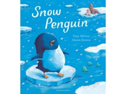 Livro Snow Penguin de Tony Mitton (Inglês)