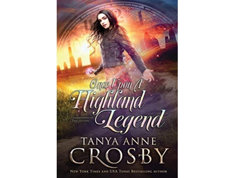 Livro Once Upon a Highland Legend 5 Guardians of the Stone de Tanya Anne Crosby (Inglês - Capa Dura)