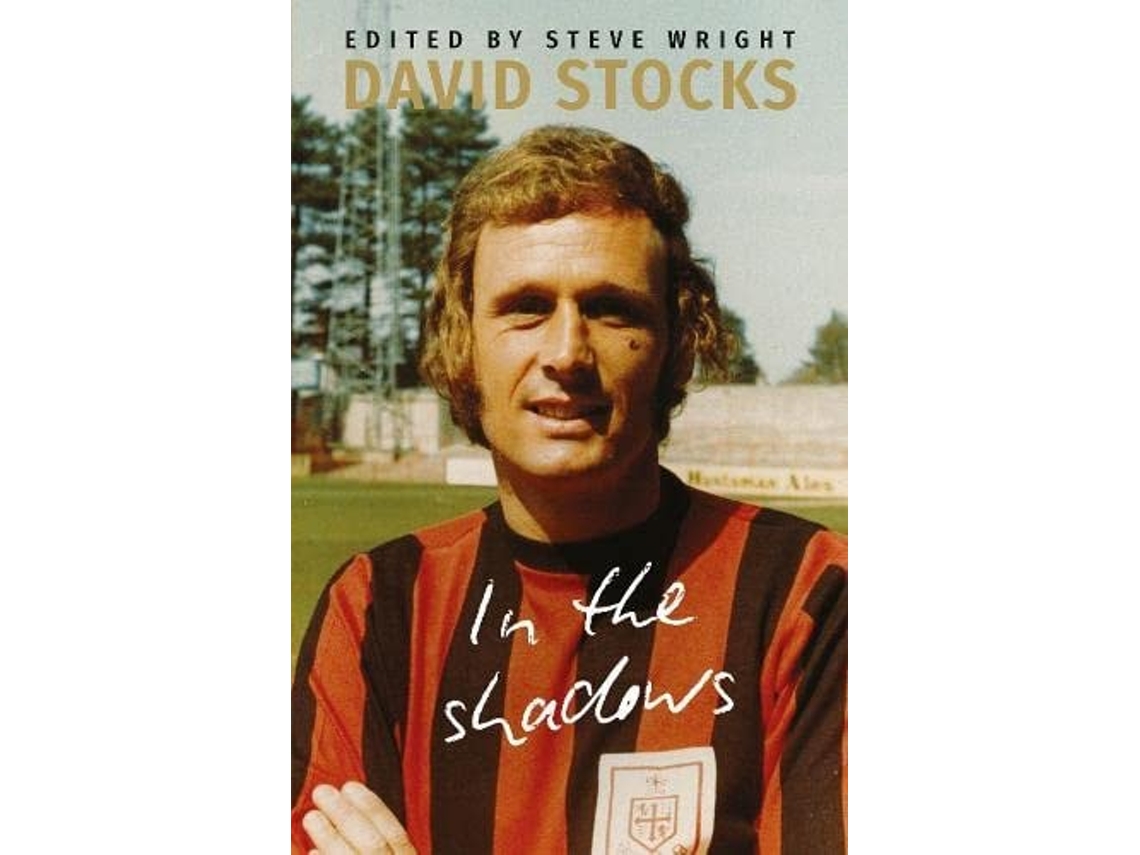 Livro In The Shadows de David Stocks e Steve Wright (Inglês)