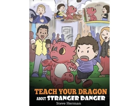 Livro Teach Your Dragon About Stranger Danger De Steve Herman (inglês)