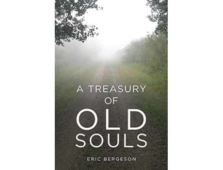 Livro A Treasury of Old Souls de Eric Bergeson (Inglês)