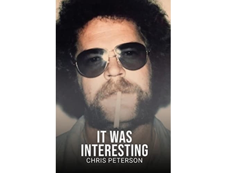 Livro It Was Interesting 50 years as an investigator de Chris Peterson (Inglês)