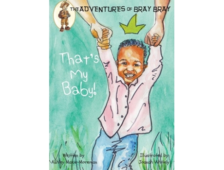Livro Thats My Baby! De Ashley Maxie-moreman (inglês - Capa Dura)
