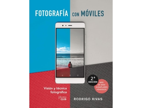 Livro Fotografiar Con Móviles Da Editorial Anaya Multimedia De Rodrigo Rivas (espanhol)