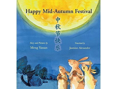 Livro Happy MidAutumn Festival de Yanan Meng (Inglês)