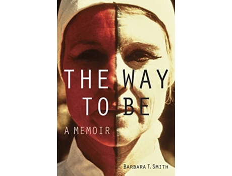 Livro Way to Be de Barbara T Smith (Inglês)