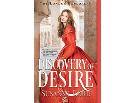 Livro Discovery of Desire London Explorers de Susanne Lord (Inglês)