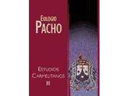 Livro Estudios carmelitanos de Eulogio Pacho (Espanhol)