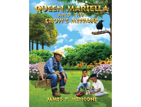 Livro Queen Mariella and the Crows Message de James P Menconi (Inglês)