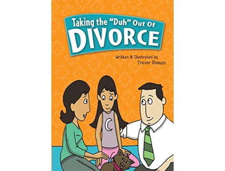 Livro Taking the Duh Out of Divorce de Trevor Romain (Inglês)