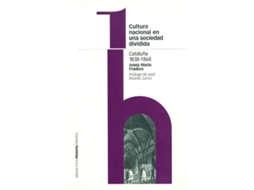 Livro Cultura Nacional En Una Sociedad Dividida de Josep Maria Fradera I Barceló (Espanhol)