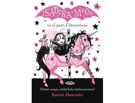 Livro La Isadora Moon Va Al Parc DAtraccions de Harriet Muncaster