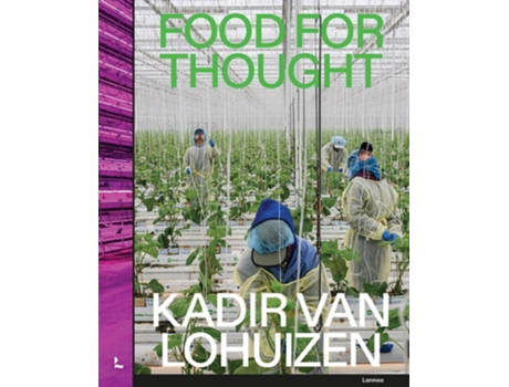 Livro Food For Thought De Kadir Van Lohuizen (inglês - Capa Dura)