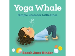 Livro Yoga Whale de Sarah Jane Hinder (Inglês - Capa Dura)