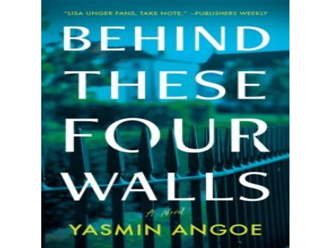 Livro Behind These Four Walls de Yasmin Angoe (Inglês)