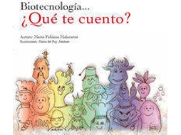 Livro Biotecnología? ¿Qué Te Cuento? de Fabiana Malacarne (Espanhol)