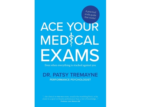 Livro Ace Your Medical Exams Patsy Tremayne (Inglês)