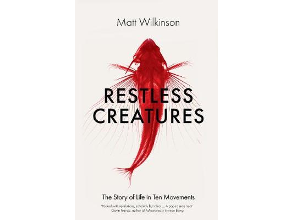 Livro Restless Creatures de Matt Wilkinson (Inglês)