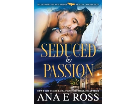 Livro Seduced by Passion de Ana E Ross (Inglês)