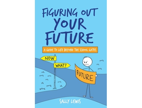 Livro Figuring Out Your Future de Sally Lewis (Inglês)