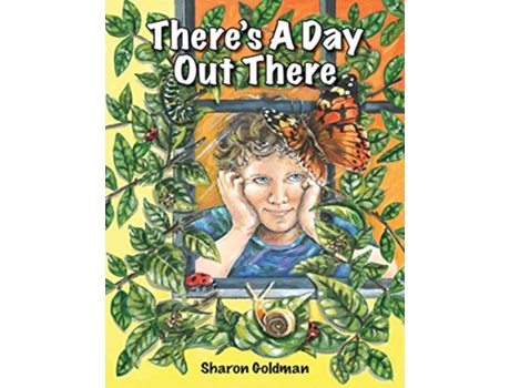 Livro Theres a Day Out There de Sharon Goldman (Inglês)
