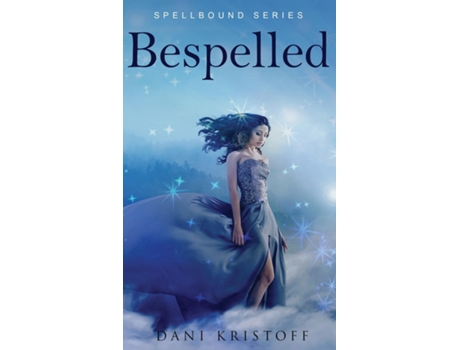Livro Bespelled Spellbound Series De Dani Kristoff (inglês)