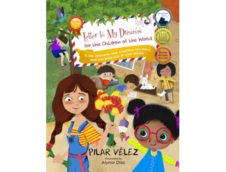 Livro Letter to My Dreams for the Children of the World de Pilar Velez Alynor Díaz (Inglês)